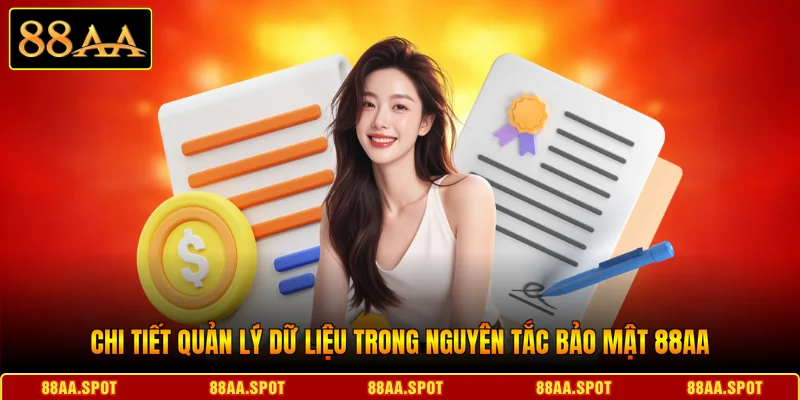 Chi tiết quản lý dữ liệu trong nguyên tắc bảo mật 88AA