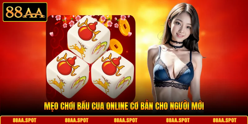 Mẹo chơi bầu cua online cơ bản cho người mới